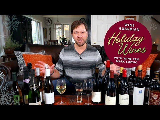 Amazing Holiday Wines with Wine Pro Marc Supsic