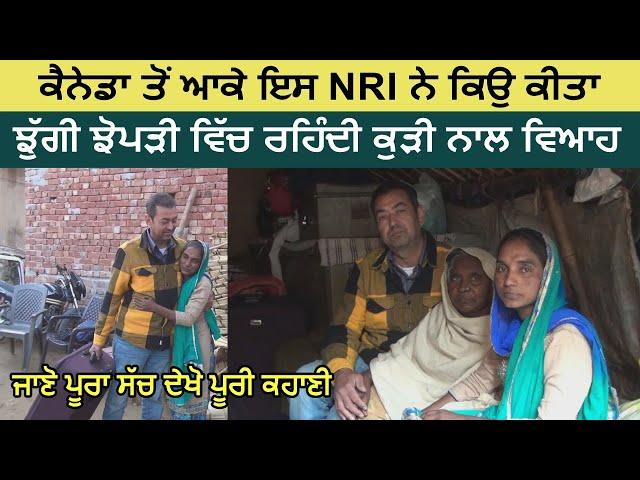 Canada's Nri Marriage With Punjabi Girl Lives in The Slums in India - Watch Special Story