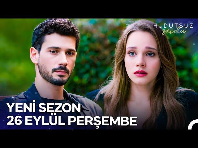 Hudutsuz Sevda 2. Sezon 1. Teaser | 26 EYLÜL'DE NOW'DA!