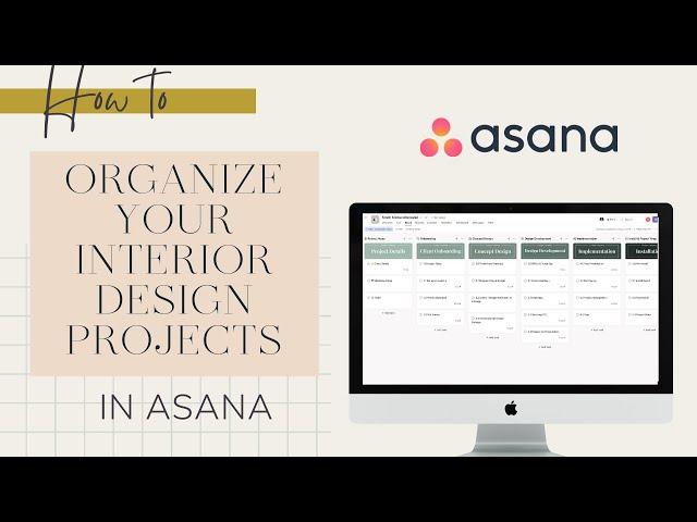 How to Organize Your Interior Design Projects in Asana