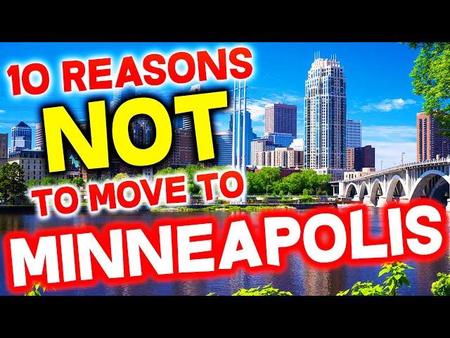 Top 10 Reasons NOT to Move to Minneapolis, Minnesota