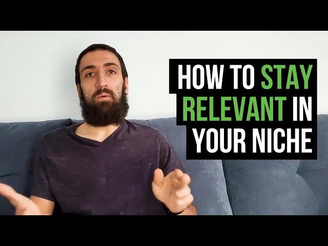 How To Stay Relevant In Your Niche | Mario Peshev