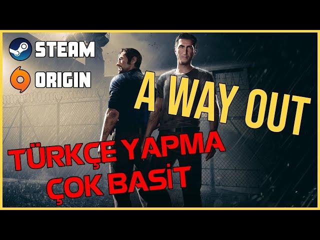 A WAY OUT TÜRKÇE YAMA YAPMA l 2024 LİNK GÜNCELLENDİ ( ÇOK BASİT )