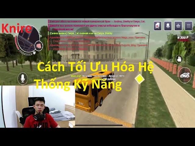 Knire | Cách Tối Ưu Hóa Hệ Thống Kỹ Năng