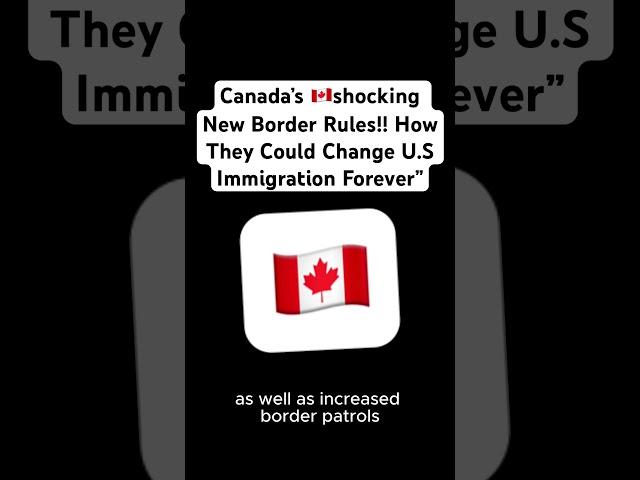 “Canada’s shocking New Border Rules!! #VisaNews#ImmigrationTips#ImmigrationPolicy#BreakingNews