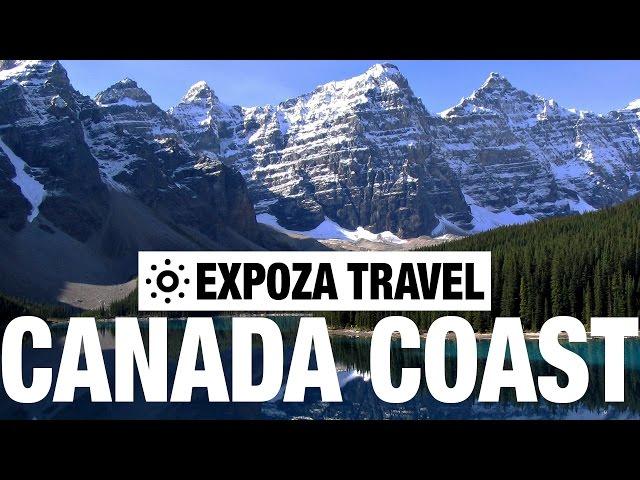 Canada From Coast To Coast Vacation Travel Video Guide