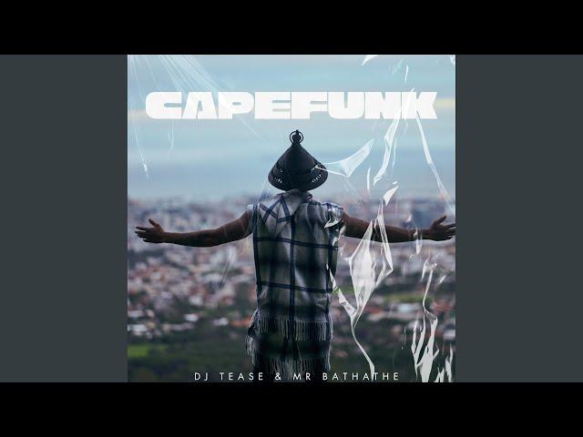 CAPEFUNK (feat. UNATHI JALI)