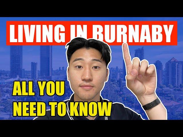 What you NEED to know before moving to BURNABY CANADA in 2024