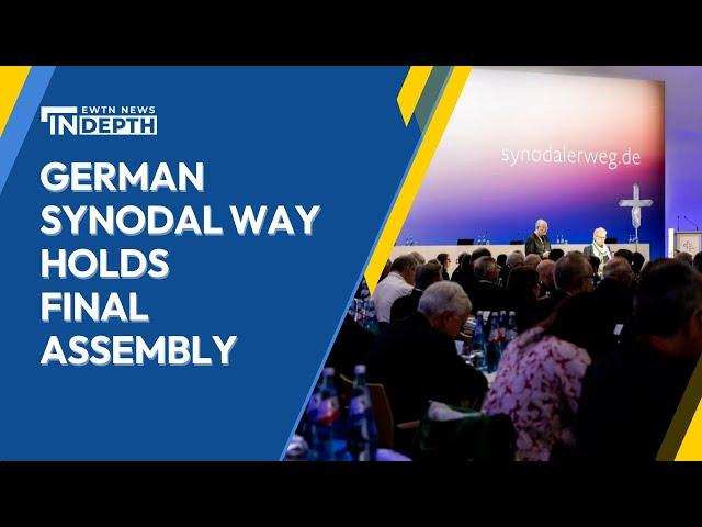 German Synodal Way Holds Final Assembly | EWTN News In Depth Friday, March 17, 2023