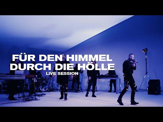 Kontra K - Für den Himmel durch die Hölle (Live Session)