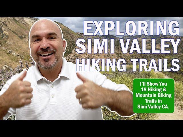 18 Hiking Trails in Simi Valley CA | Living in Simi Valley California (with Steve Hise)