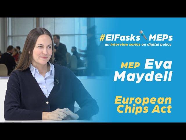 EIFasksMEPs interview - Eva Maydell on the European Chips Act