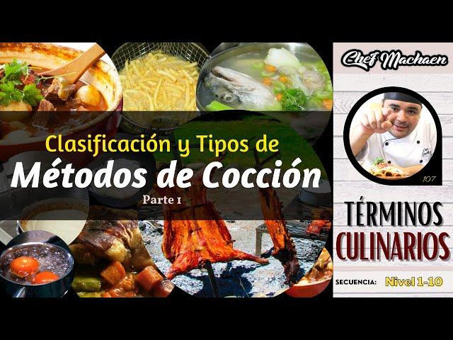 Métodos de Cocción | Parte 1 | Términos Culinarios | Curso de Cocina Profesional | Nivel1-10