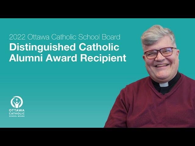 2022 OCSB Distinguished Catholic Alumni Award Recipient