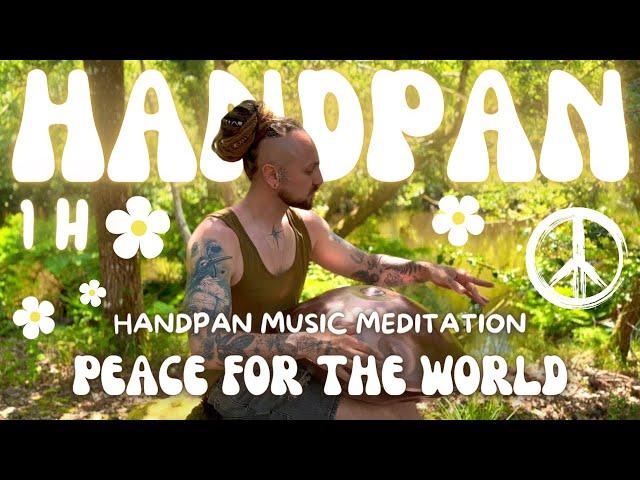 Peace for the World I 1 Hour Handpan Music I Warren Shanti