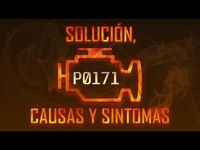 Código P0171 — Solución, Causas y Sintoma