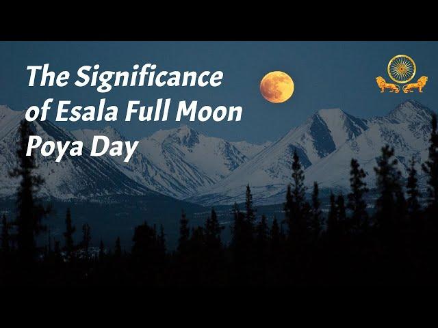 The Importance of Esala Poya Day