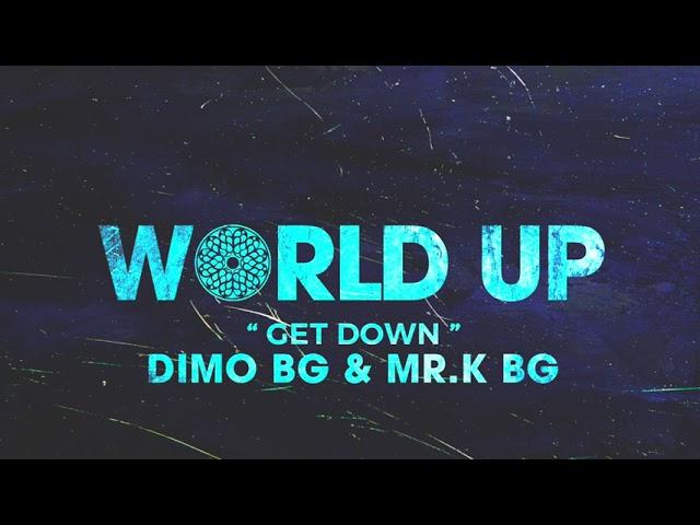 DiMO (BG) & Mr K (BG) - Get Down [ WU087 ]