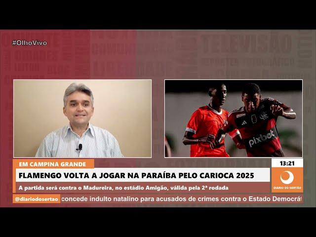 Flamengo volta a jogar na Paraíba pelo Carioca 2025, em Campina Grande