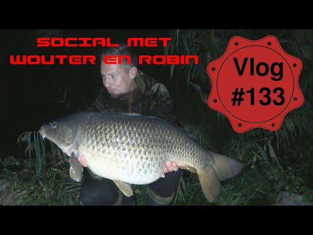 Vlog #133 Social met Wouter en Robin, 2 dagen voorbereiding op een mooie plas.