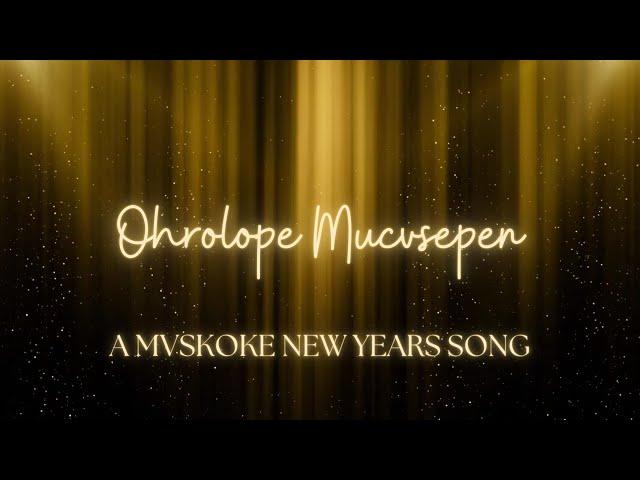 Ohrolope Mucvsepen  |  Mvskoke Hymns