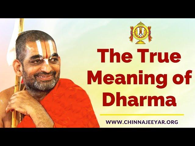 What is Dharma? || Sri Chinna Jeeyar Swami | English