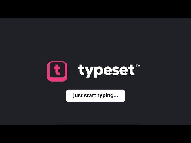 Welcome to Typeset