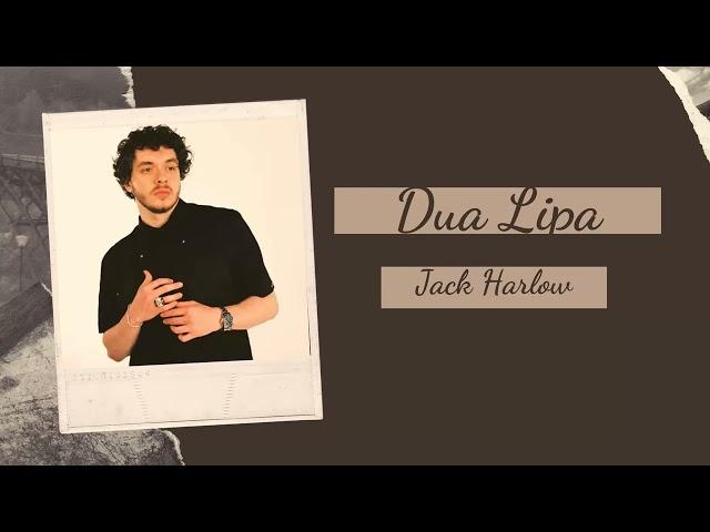 Vietsub | Dua Lipa - Jack Harlow | Lyrics Video