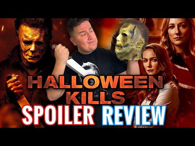 Halloween Kills SPOILER REVIEW (Easter Eggs & Ending Explained)