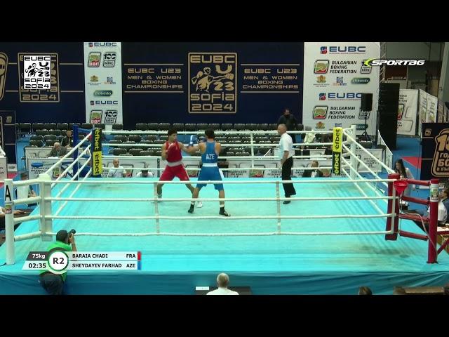 Farhad Sheydayev (AZE) vs. Chadi Baraia (FRA) EUBC U23 Championships 2024 (75kg)