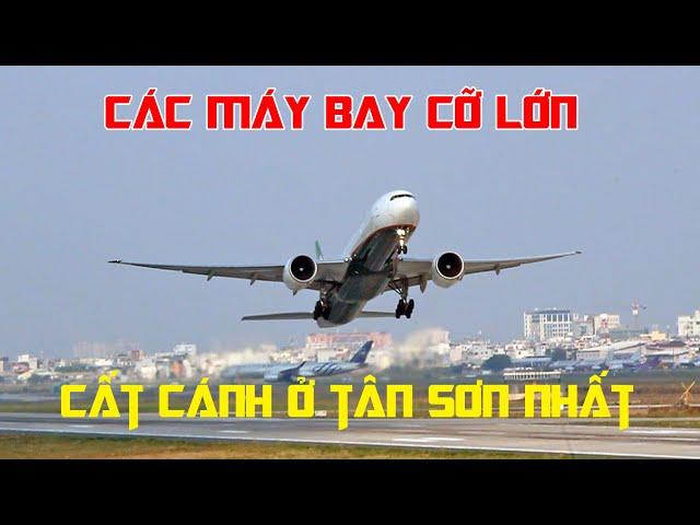 Các máy bay lớn cất cánh ở sân bay Tân Sơn Nhất - Sài Gòn.