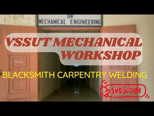 MECHANICAL WORKSHOP / VSSUT BURAL