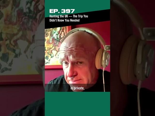 Ep. 397 | Hunting the UK — The Trip You Didn’t Know You Needed