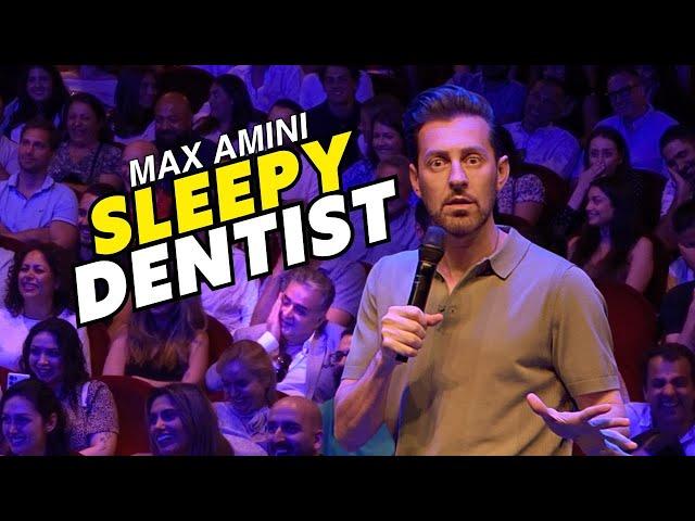 Sleepy Dentist | Max Amini | Stand Up Comedy