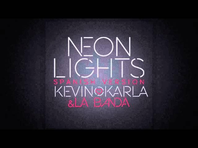 Neon Lights (spanish version) - Kevin Karla & La Banda  En Noviembre