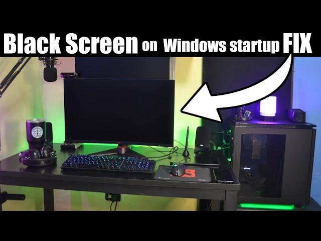 Black screen on windows startup FIX