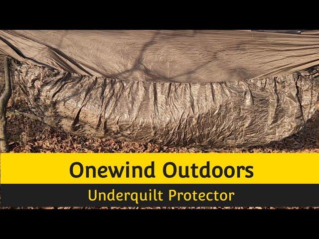 Onewind Outdoors Underquilt Protector