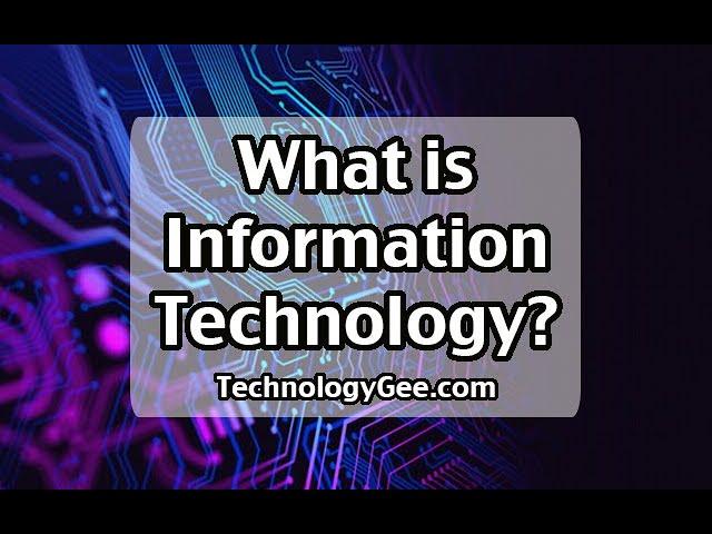 What is Information Technology? | Introduction to IT Course