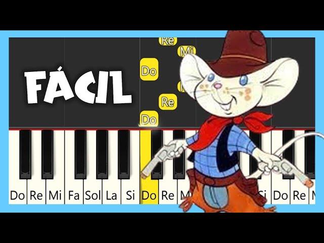 Cri-Cri - El RatónVaquero - TUTORIAL DE PIANO FÁCIL