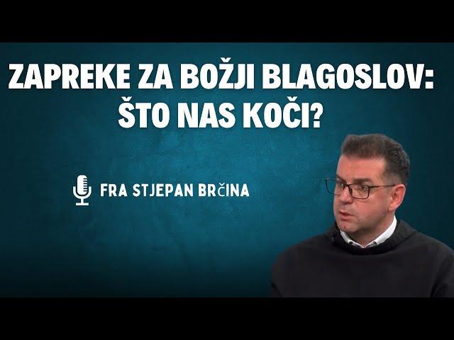 Zašto Ne Osjećamo Božji Blagoslov u Životu?