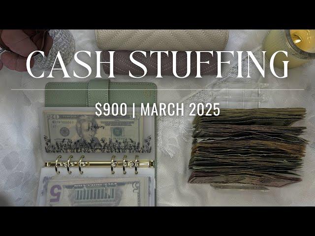 Cash Envelope Stuffing $900! | March 2025