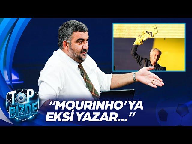 Ümit Özat’tan Jose Mourinho Eleştirisi | Top Bizde