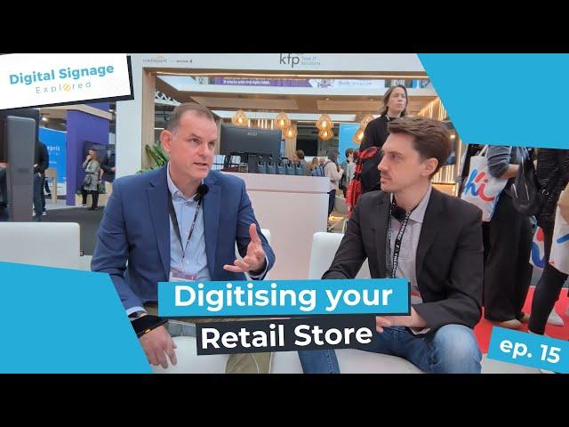 Ep 15: Top 5 Retail Digital Signage Tips