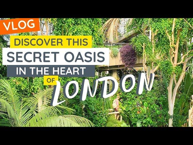 INNER CITY OASIS in LONDON? | Discover the Barbican Conservatory Post-Lockdown