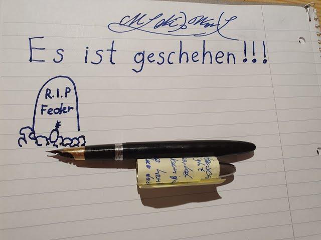 Mein Feder Faux-Pas...was nun? Sheaffer Snorkel