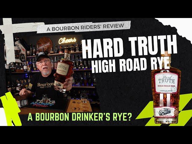 Review of the Hard Truth High Road Sweet Mash Rye #whiskey