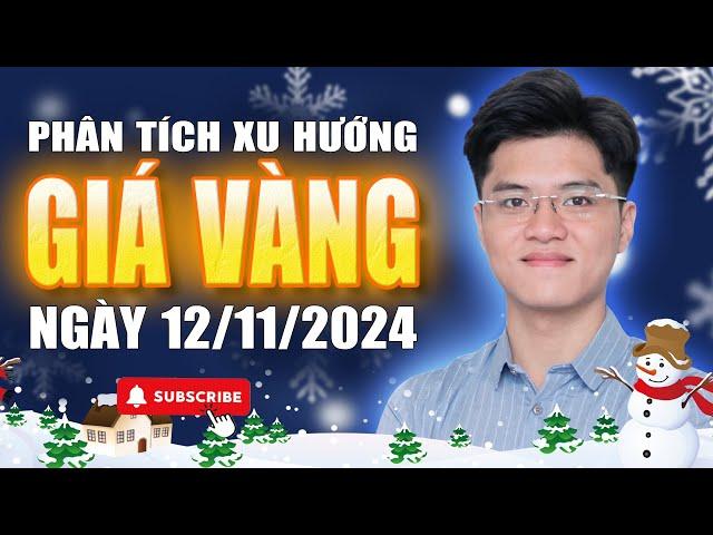 Phân Tích Xu Hướng Giá Vàng Ngày 12/11/2024 | Hoàng Ngư Dân #nhandinhthitruong #dubaogiavang