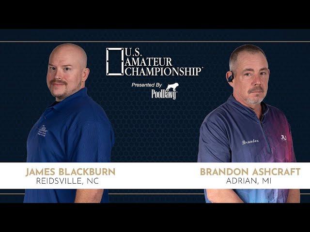 James Blackburn VS Brandon Ashcraft - 2024 U.S. Amateur Championship