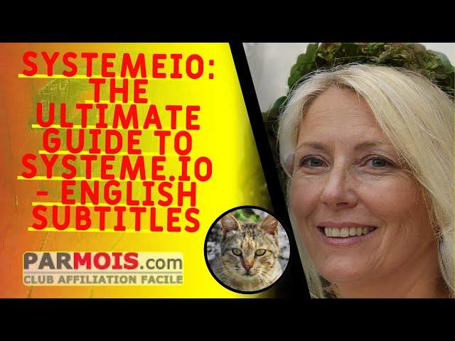 SystemeIO: The Ultimate Guide to Systeme.io - ENGLISH SUBTITLES