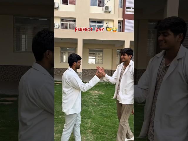 perfect Dap  #minivlog #medicosstuff #trending #vlog #fyp #medicosstuff #Dap #handshaking #brocode